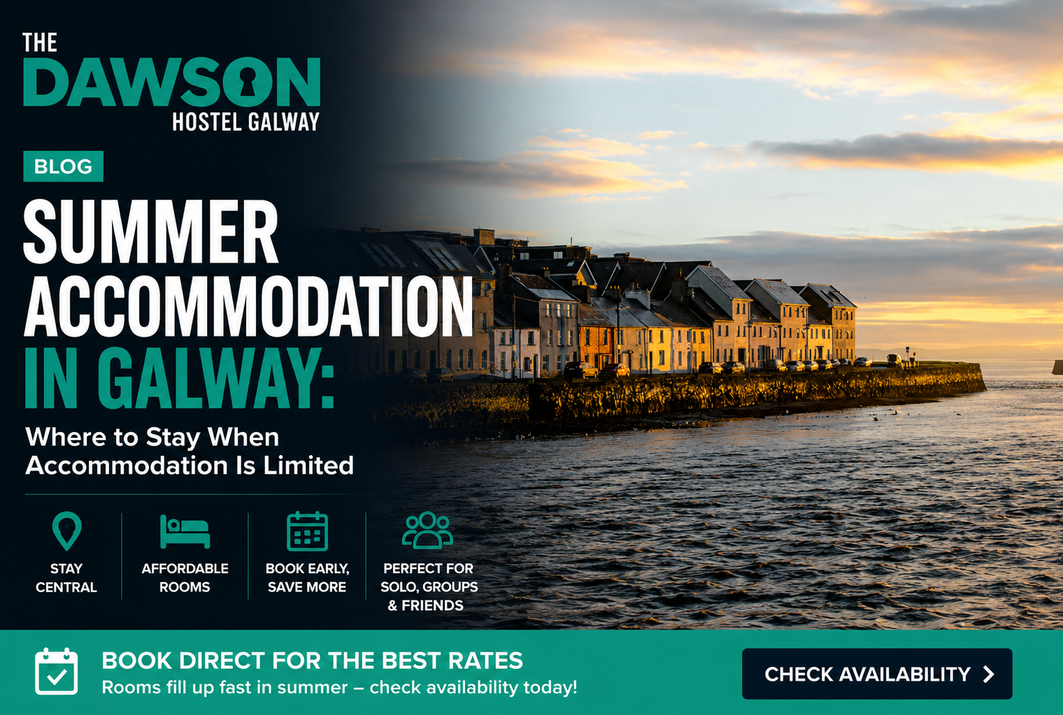 Blog banner: summer accommodation in Galway, where to stay when availability is limited, Dawson Hostel 